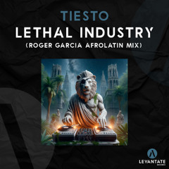Lethal Industry (Roger Garcia AfroLatin Mix) #6 TOP GLOBAL HYPEDDIT 🏆  DOWNLOAD DESCRIPTION
