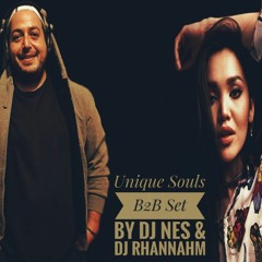 Unique Souls B2B Set by DJ NES & DJ Rhannahm