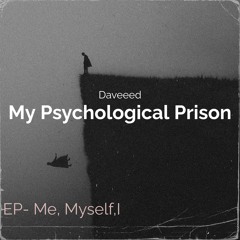 My Psychological Prison