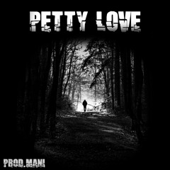 Petty Love - A.R.T. (Prod. Mani)