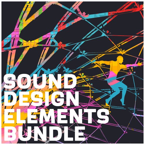 Sound Design Elements | Bundle