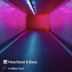 3️⃣ heartbeat-&-bass 2.