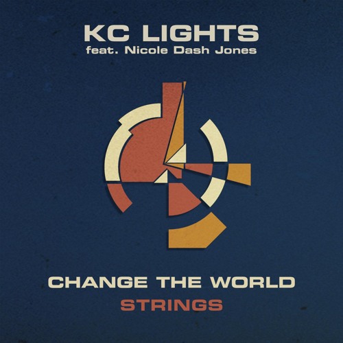 Change the World (Strings In Motion Mix) [feat. Nicole Dash Jones]
