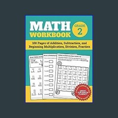 {DOWNLOAD} ❤ Math Workbook Grade 2: 100 Pages of Addition, Subtraction, and Beginning Multiplicati