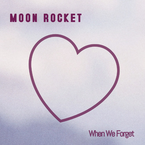 When We Forget (Extended Mix)