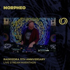 MORPHEO | RadiOzora 11th Anniversary Live Stream Marathon | 05/10/2024