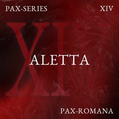 PAX-SERIES - XIV - Aletta