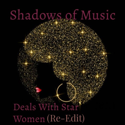 Deals With Star Women (Re-Edit)