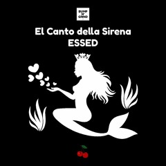 ESSED - El Canto della Sirena