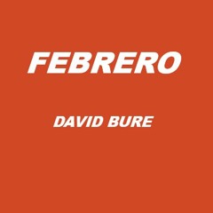 FEBRERO - David Bure