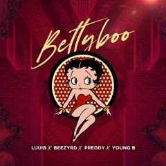 LuuiB❌ BeezyRD❌ Preddy❌ YoungB - Betty Boo  (Prod. OBrian)