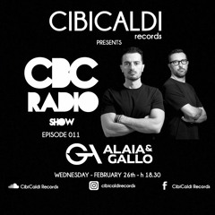 CBC RADIO SHOW 011 - hosted By Alaia & Gallo