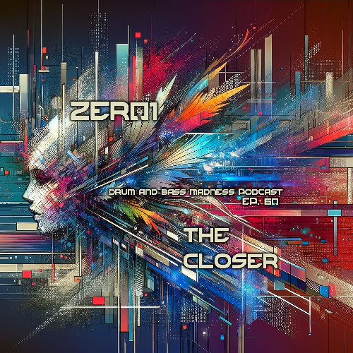 Drum & Bass Madness Podcast - Episode 61 - "The Closer" **TEASER** Full DL links in description!