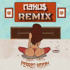Juizze X SubCity - Perreo Riddim (N3XU$ Remix) (OUT NOW!!!)