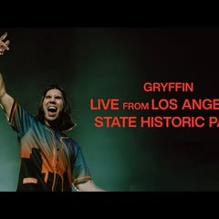 GRYFFIN - Live from Los Angeles State Historic Park