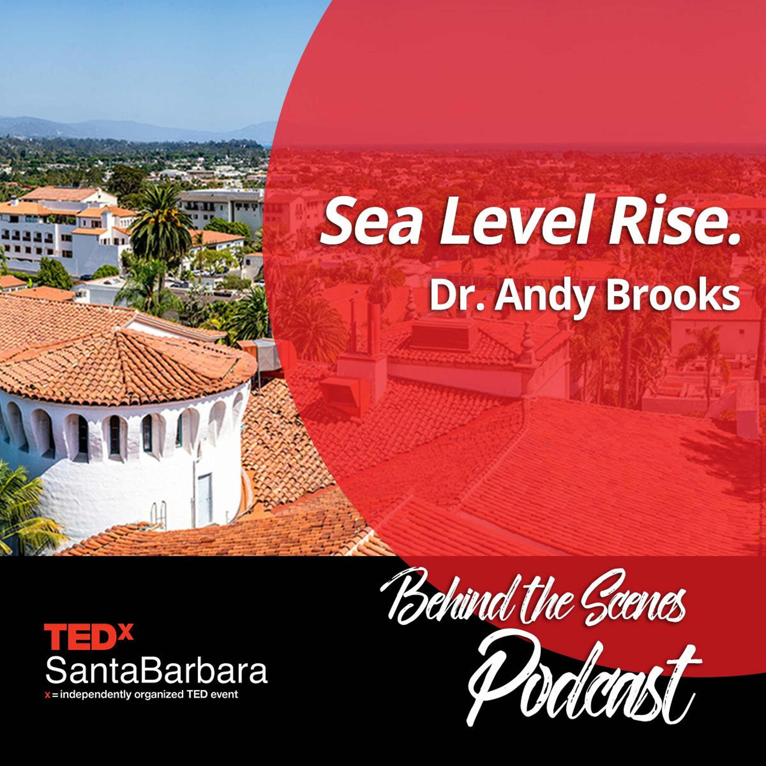 Behind the Scenes at TEDxSantaBarbara