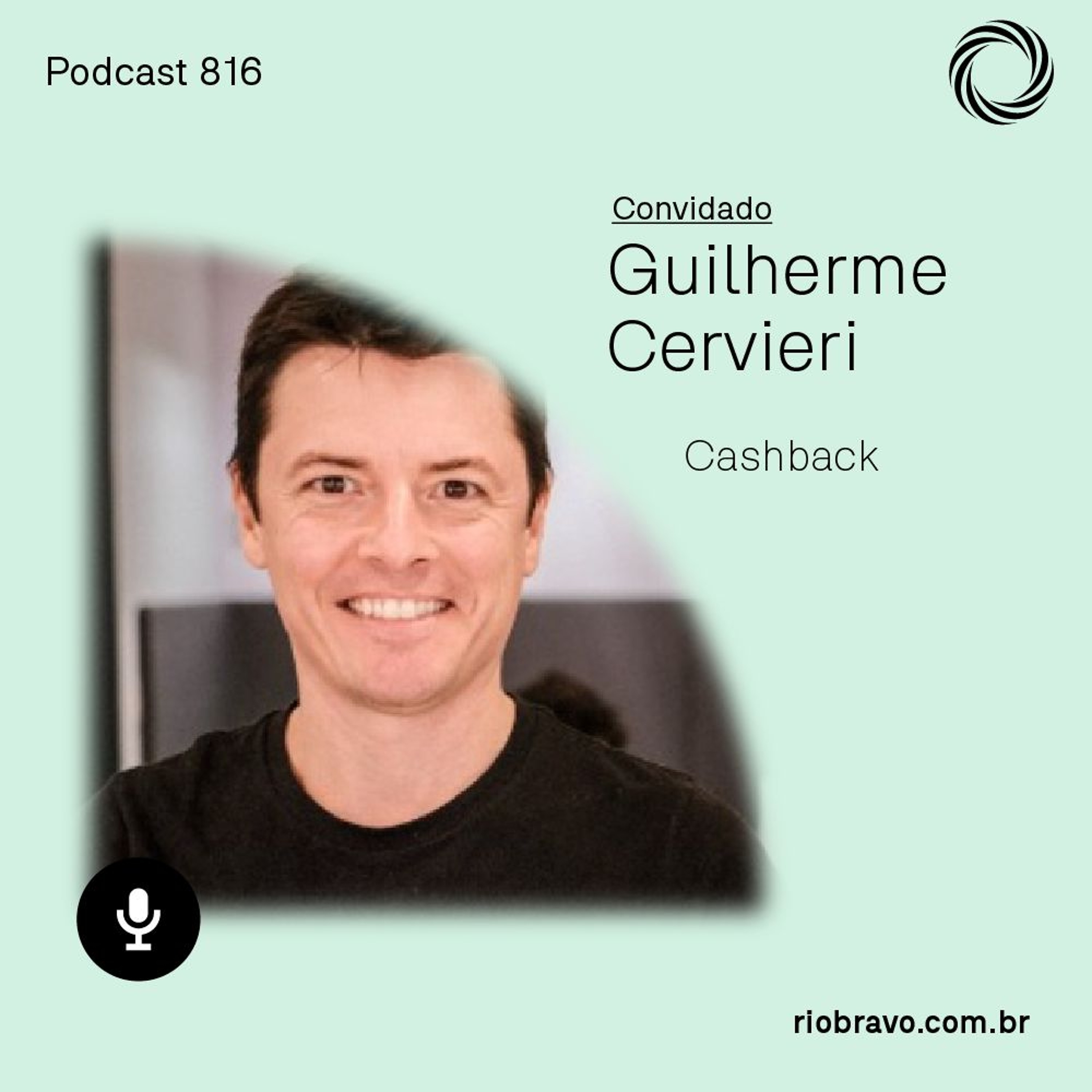 Podcast 816 – Guilherme Cervieri: A evolução da CRMBonus: do cashback ao relacionamento com clientes episode artwork