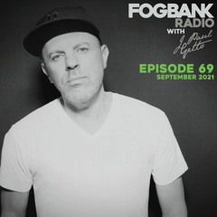 Fogbank Radio with J Paul Getto : Episode 69 (Sept 2021)