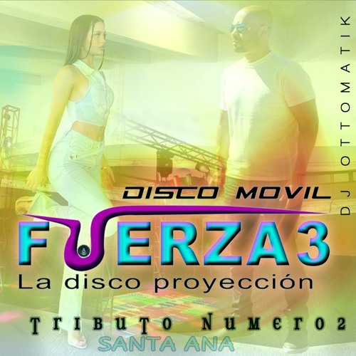 FUERZA 3 - TRIBUTO NUMERO 2