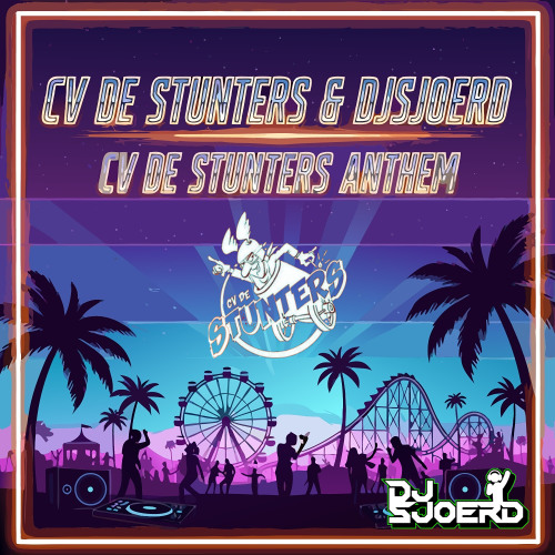CV De Stunters Anthem 2025 (Prod. By DJSjoerd)