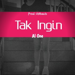 Tak ingin
