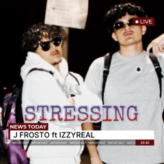 STRESSING (feat. IZZY REAL)