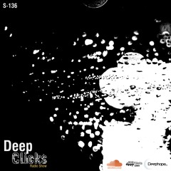 Deep Clicks Radio Show - 136