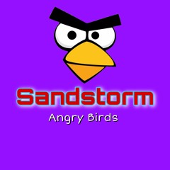 Darude - Sanstorm  | Remix from Angry Birds