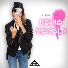 Finch – Keine Regeln (Alpha Corp. Frenchcore Remix)