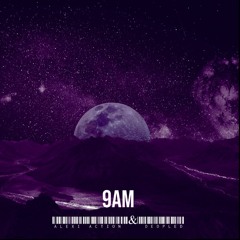 Alexi Action X Dedpled - 9am