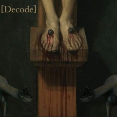 08 - DECODE - Negative Theology Ft. Cuteness Unit