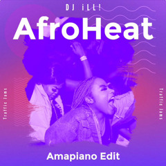 AfroHeat (Amapiano Edit)