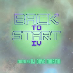 Back to Start IV - Trance & Hard Trance Remember Music Podcast by Dj Dave Martin