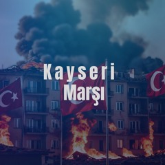 Kayseri Marşı - Kayseri March [TR-EN Lyrics]