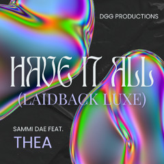 Have It All (Laidback Luxe)