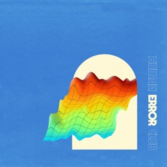 HUMAN ERROR CLUB - HELLO