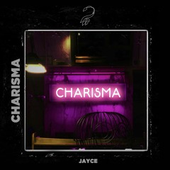 Jayce -  Charisma