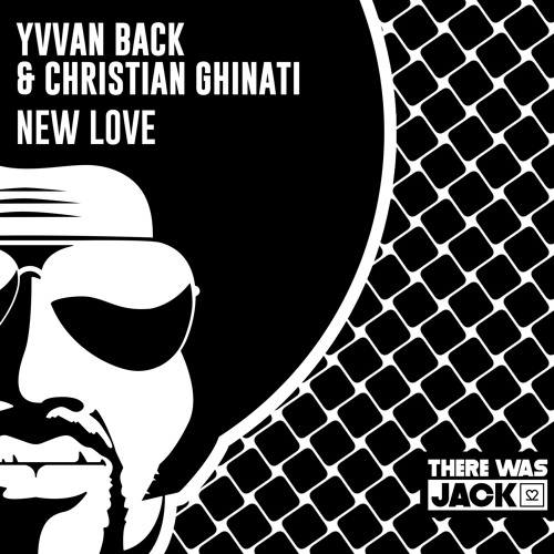 Yvvan Back & Christian Ghinati - New Love