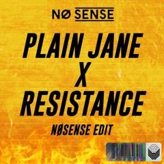 Plain Jane X RESISTANCE (NØSENSE EDIT) (FREE DOWNLOAD) *CLICK BUY FOR FREE DL*