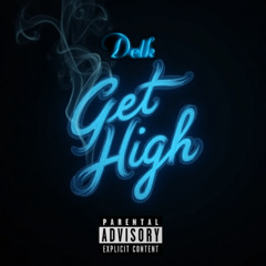 Get High