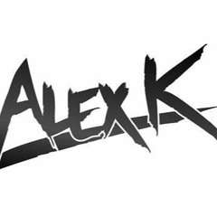 Alex K Anthems (Mixed By DJ Smokey)