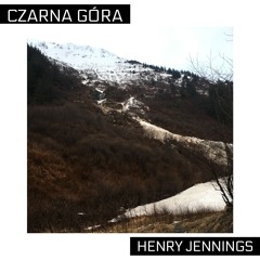 PREMIERE: Henry Jennings - Czarna Góra
