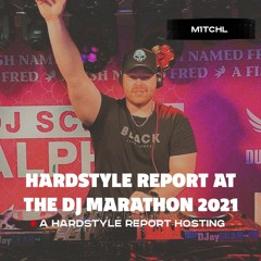 Raw hardstyle by M1TCHL at the Hardstyle Report hosting @ the DJ Marathon