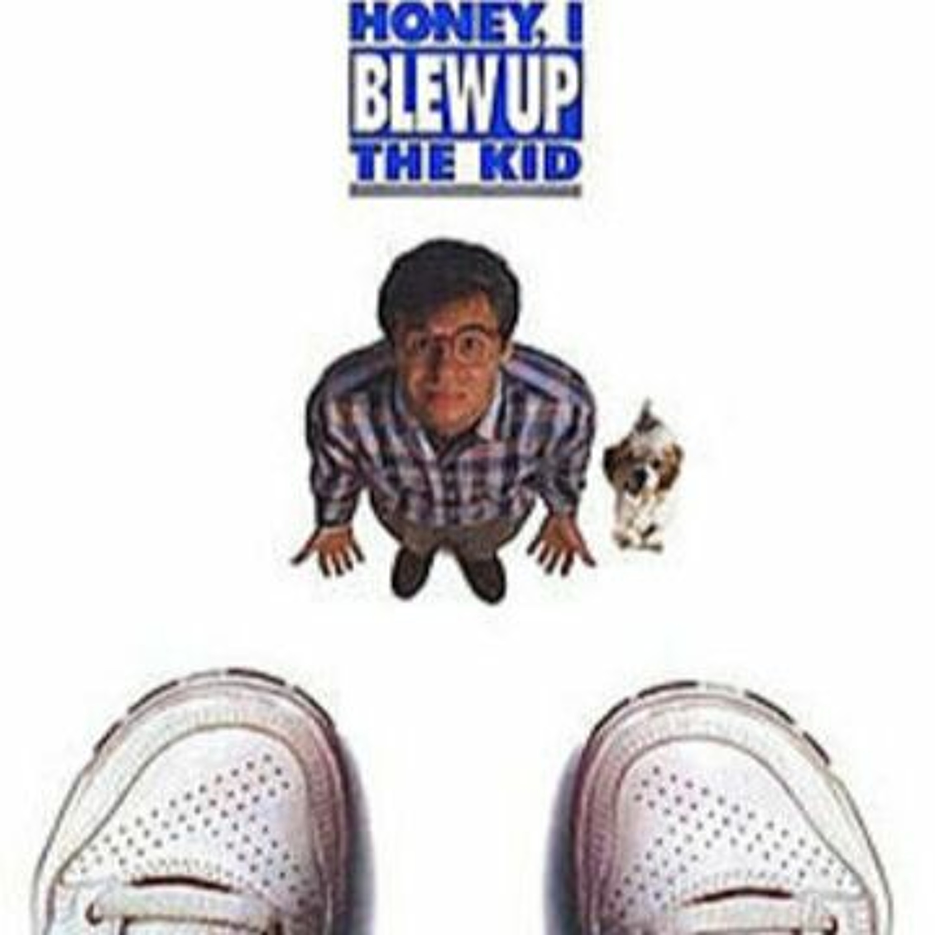 Bonus Episode: Honey, I BLEW UP The Kid (1992) Movie Review episode artwork