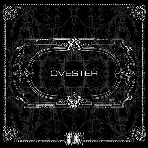 HARDCAST 015 | OVESTER |