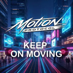 Keep on Moving
