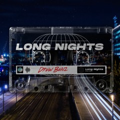 Drew Benz "Long Nights"