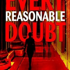 Every Reasonable Doubt, Vernetta Henderson Series Book 1# |Save$