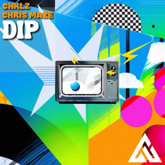 CHKLZ & Chris Maze - DIP [Club Maze]