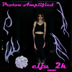 clju_2k for Proton Amplified